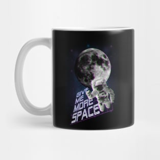 Give me more space Mug